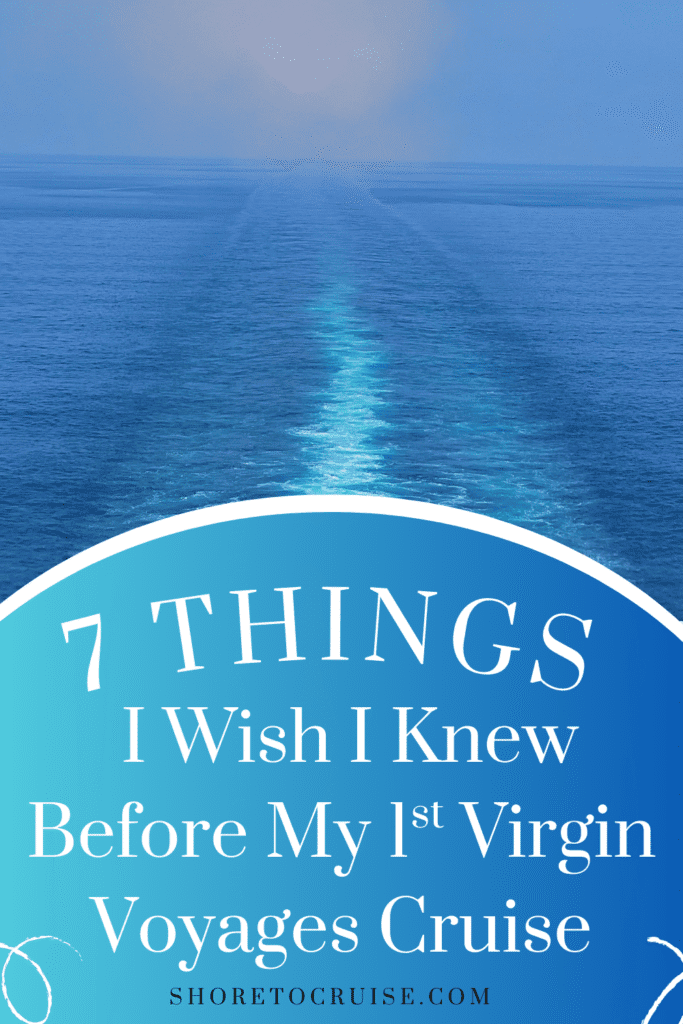 7 Things I Wish I knew Pinterest Pin with blue wake from a ship