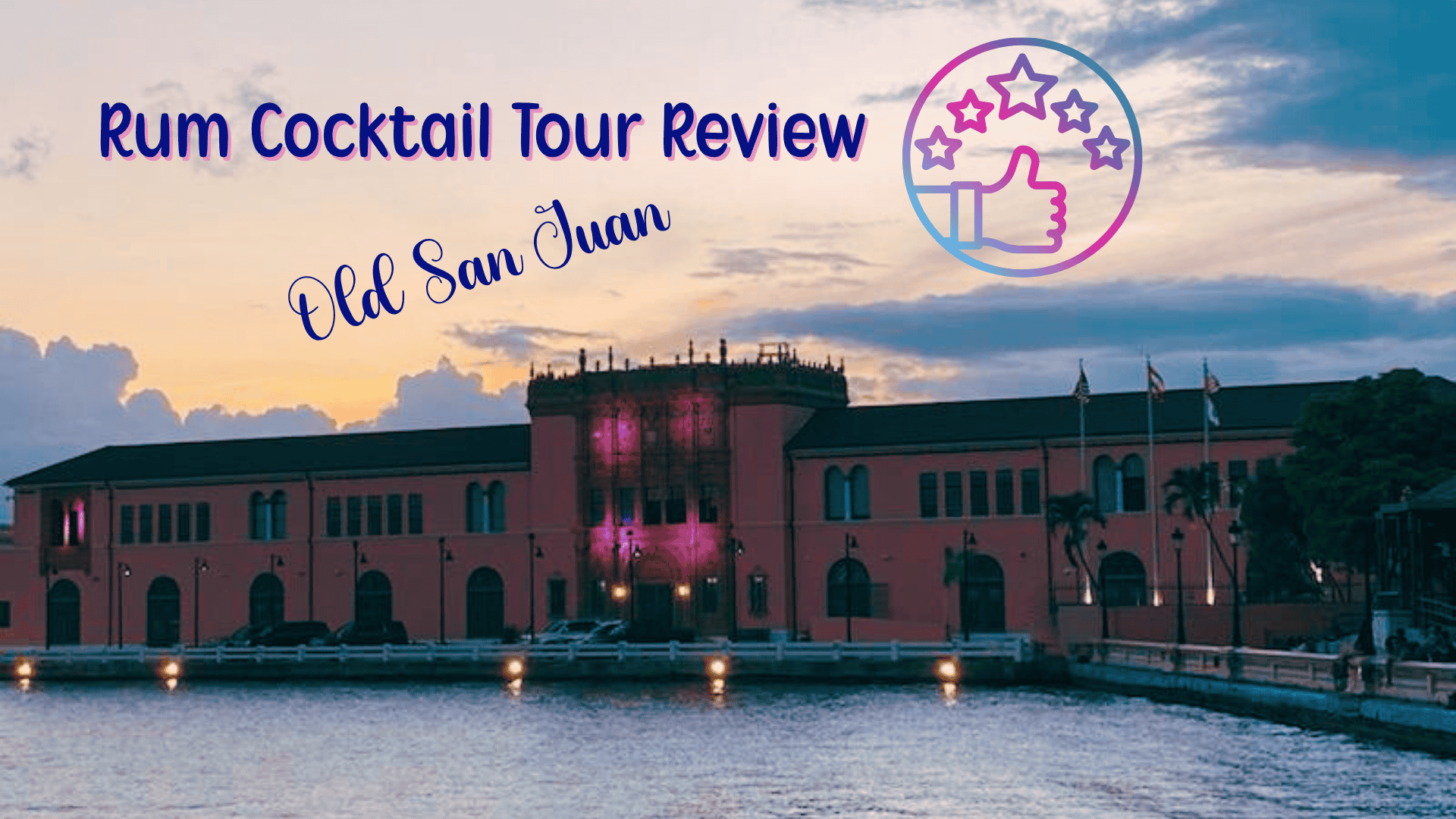 Rum Cocktail Tour Review Sunset Picture