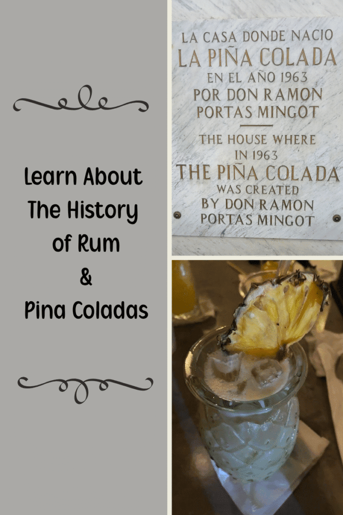 Pina Colada History, plaque and Drink