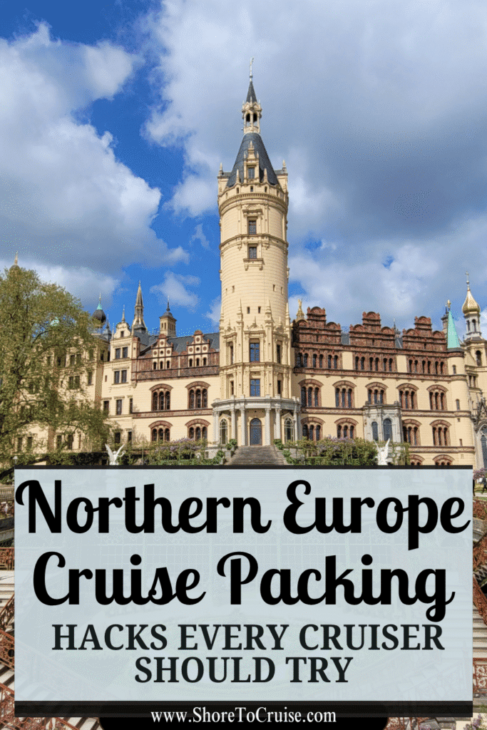 Northern Europe Cruise Packing: Hacks Every Cruiser Should Try Pinterest Pin with a German Castle in the background
